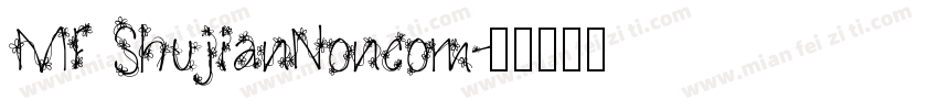 MF ShujianNoncom字体转换